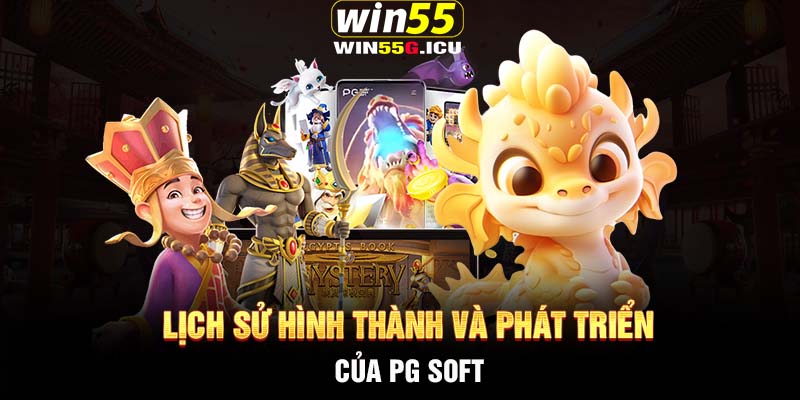 Lịch sử hình thành và phát triển của PG SOFT