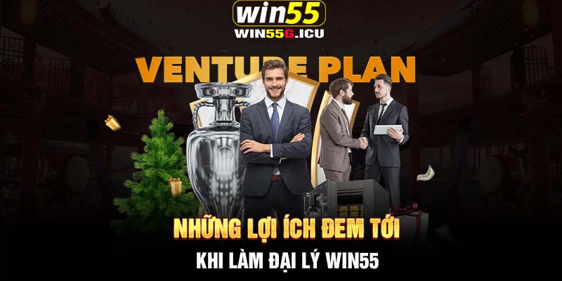 Những lợi ích đem tới khi làm đại lý Win55