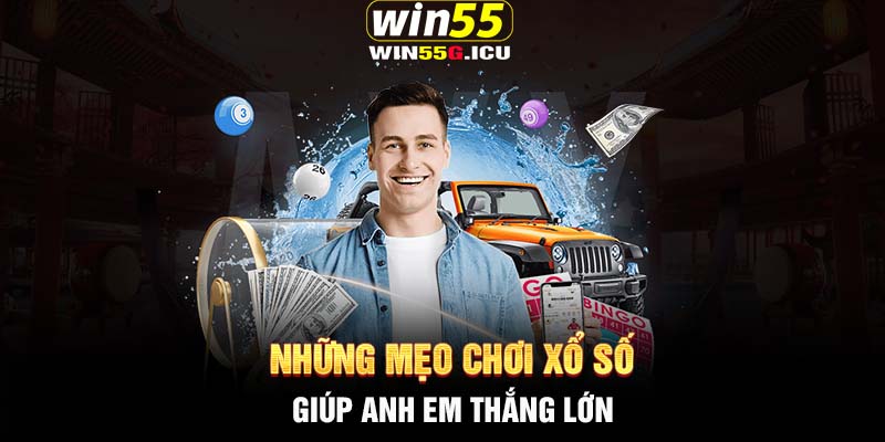 Những mẹo chơi xổ số giúp anh em thắng lớn